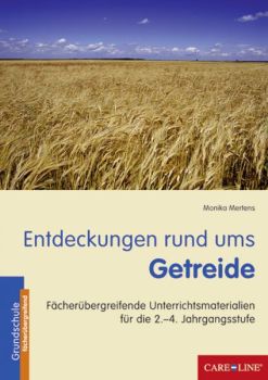 Entdeckungen rund ums Getreide