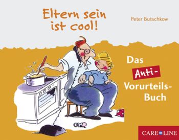Eltern sein ist cool!