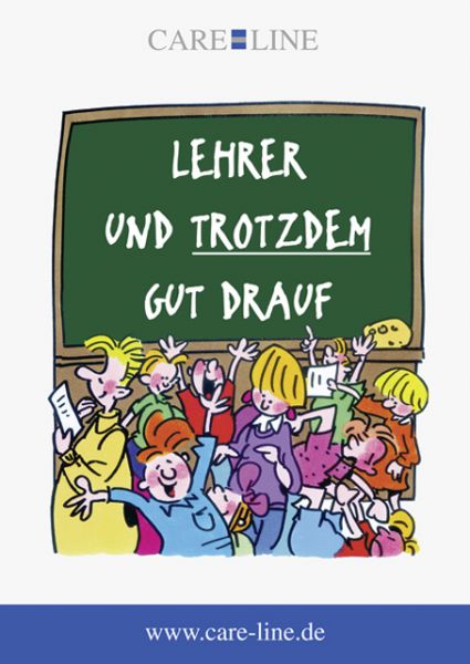 Lehrer und trotzdem gut drauf!