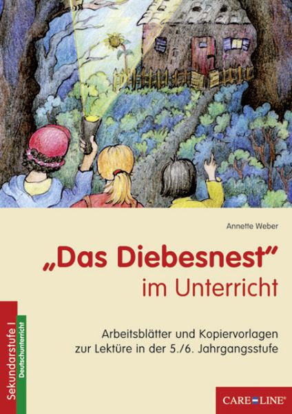 „Das Diebesnest“ im Unterricht