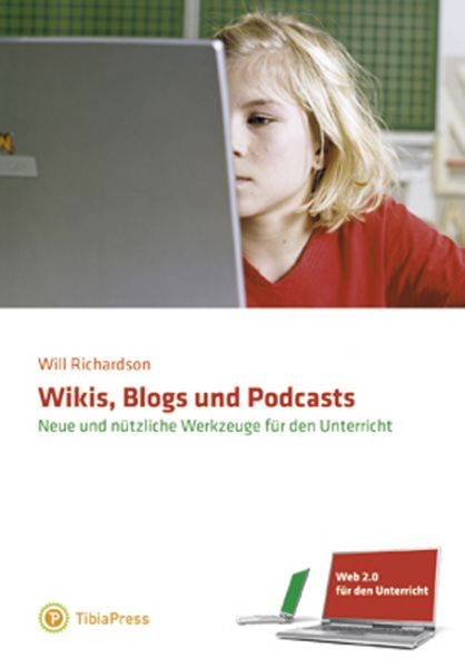 Wikis, Blogs und Podcasts
