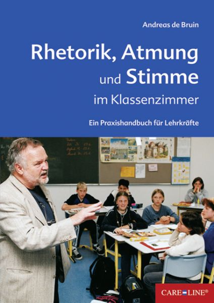Rhetorik, Atmung und Stimme im Klassenzimmer