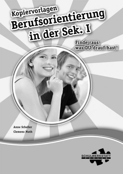 Berufsorientierung in der Sek. I